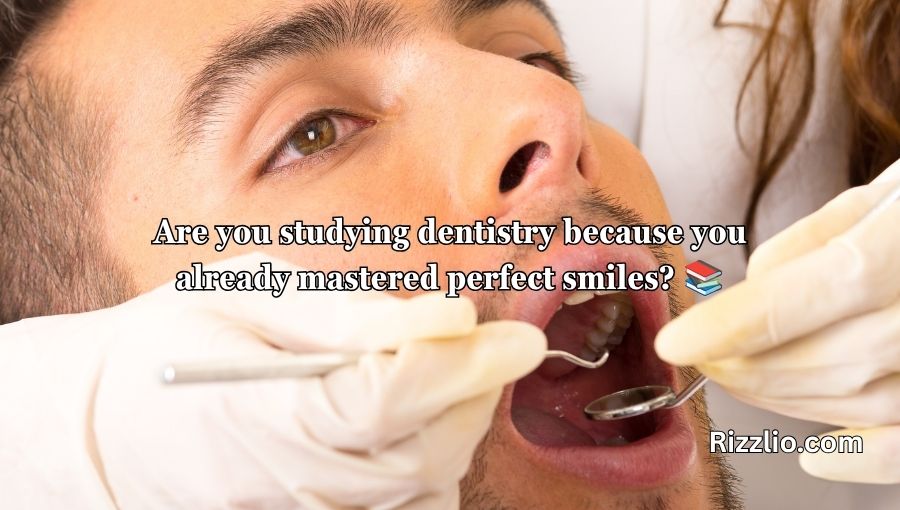 Dental Pick Up Lines