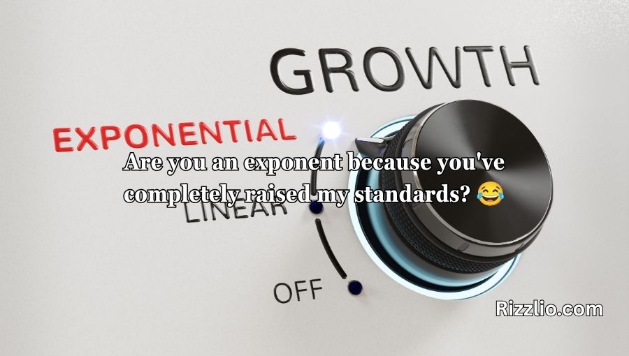 Exponential Pick Up Lines