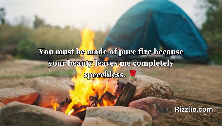 Fire Pick Up Lines
