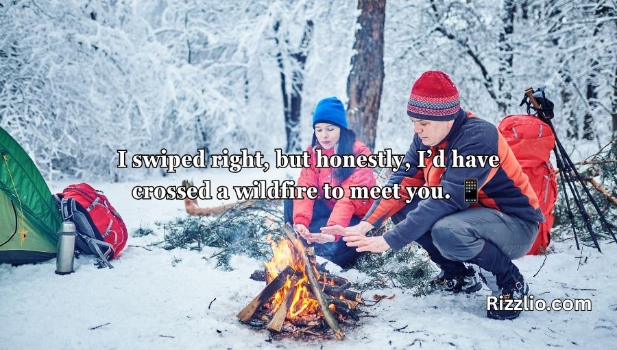 Fire Pick Up Lines