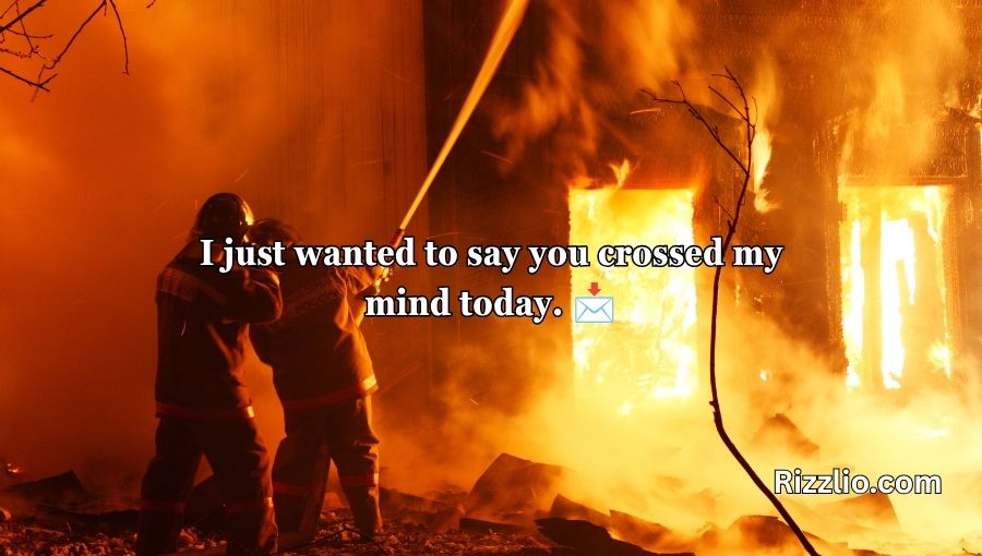 Firefighting Pick Up Lines