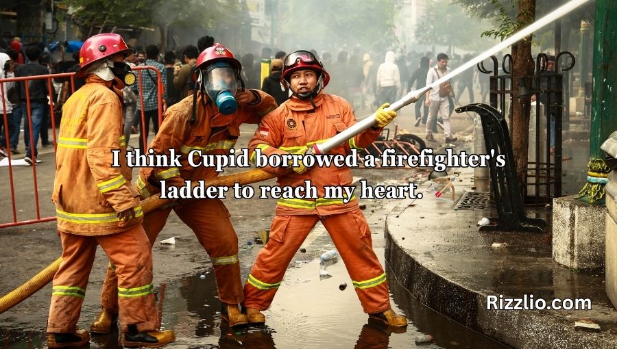 Firefighting Pick Up Lines