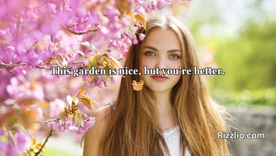 Garden Pick Up Lines