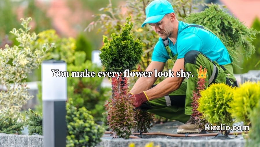 Garden Pick Up Lines