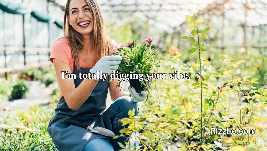 Garden Pick Up Lines