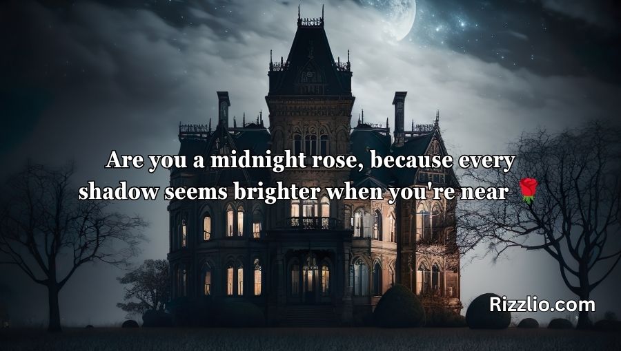 Gothic Pick Up Lines