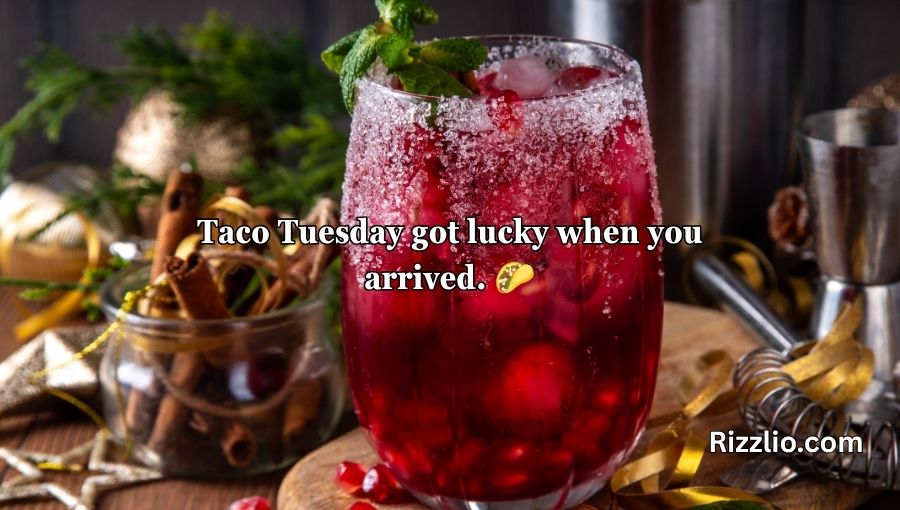 Margarita Pick Up Lines
