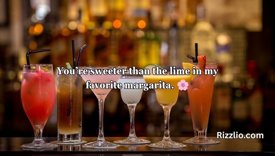 Margarita Pick Up Lines