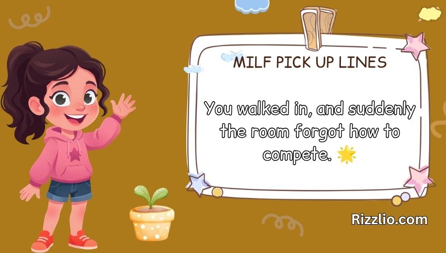 Milf Pick Up Lines