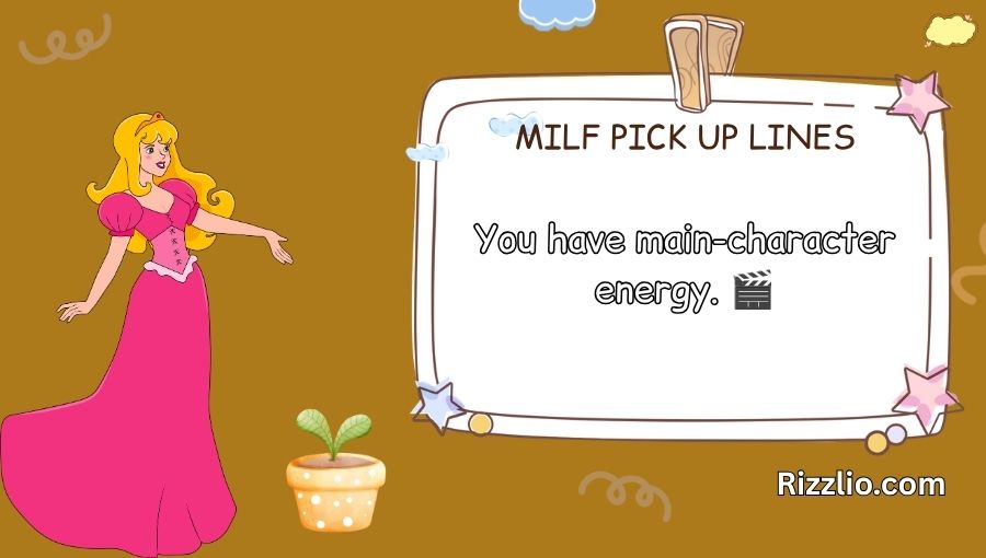 Milf Pick Up Lines