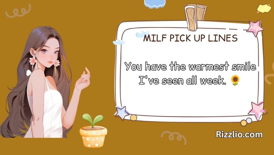 Milf Pick Up Lines