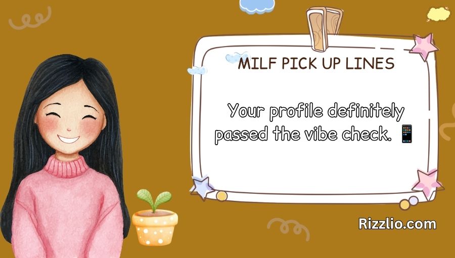 Milf Pick Up Lines