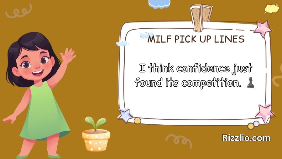 Milf Pick Up Lines