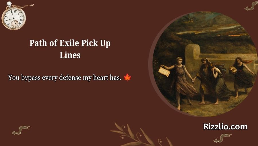 Path of Exile Pick Up Lines