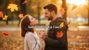 Autumn Pick Up Lines