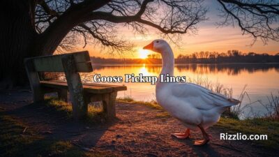 Goose Pickup Lines