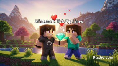 Minecraft Pick Up Lines