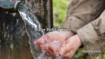 Water Pick Up Lines