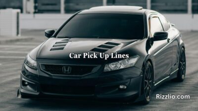 Car Pick Up Lines