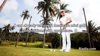 Golfing Pick Up Lines