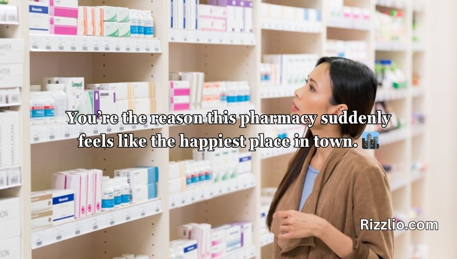 Pharmacy Pick Up Lines