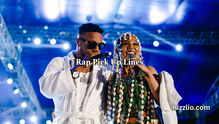 Rap Pick Up Lines