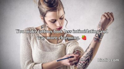 tattoo pick up lines